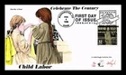 US COVER CHILD LABOR REFORM CELEBRATE CENTURY FDC PUGH HAND PAINTED