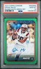 2024 TOPPS CHROME RC AUTOS VARIATIONS GREEN REFRACTOR DRAKE MAYE 47/99 PSA 10
