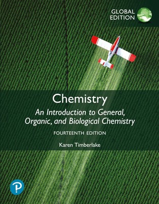Chemistry: An Introduction to General, Organic, and Biological Chemistry,...