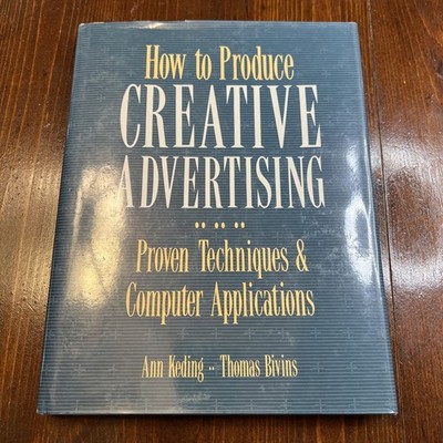 How to Produce Creative Advertising: Proven Techniques