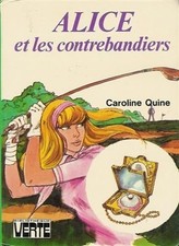 Alice et les contrebandiers,