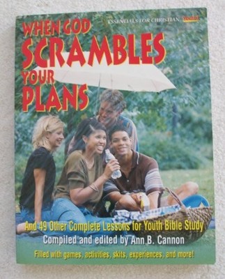 When God Scrambles Your Plans: And 49 Other Complete...