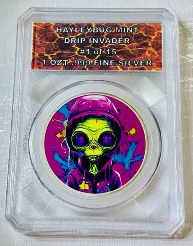 Hayleybug Mint,  “Drip Invader” 1 oz Silver , # 1 of 15. Very Collectible & Rare