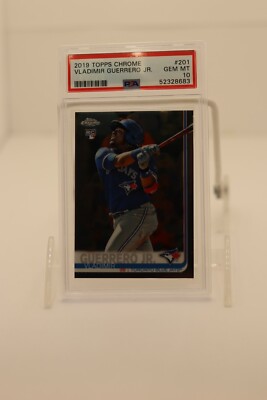 2019 TOPPS CHROME VLADIMIR GUERRERO JR RC ROOKIE #201 PSA 10 GEM