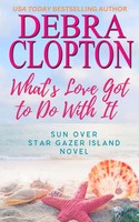 Debra Clopton | What's Love Got To Do With It | Taschenbuch | Englisch (2025)