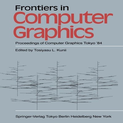 Frontiers in Computer Graphics Proceedings of Computer Graphics T