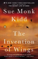 The Invention of Wings - Paperback By Kidd, Sue Monk - VERY GOOD