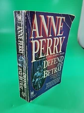 Defend and Betray by Anne Perry PB