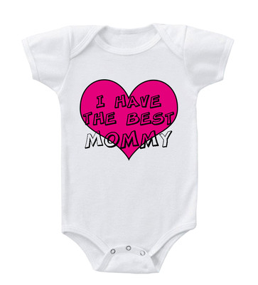 Pink Heart I Have The Best Mommy Infant Toddler Baby Cotton Bodysuit One Piece