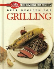 Betty Crocker Red Spoon Collection Best Recipes for Grilling by Crocker New 