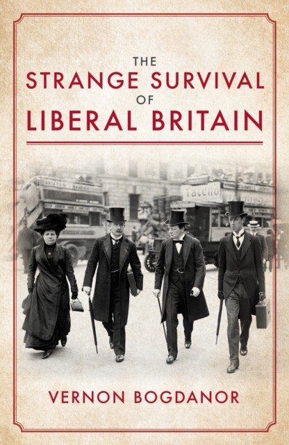 Strange Survival Of Liberal Britain