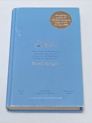 Calm The F**k Down by Sarah Knight (Hardcover 2018) First Edition