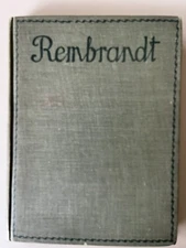 Rembrandt, Reproductions in Colour by Josef Israels, ca. 1910 Hardcover