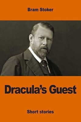 Draculas Guest By Bram Stoker - New Copy - 9781542333962