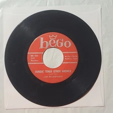 Los Relampagos ~ Aunque Tenga Otros Amores/ Hay Ojitos ~ Bego 45 RPM Record