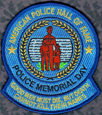 American Police Hall Of Fame Shoulder Patch -- Police Memorial Day