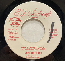 Modern Soul Disco 45 SCARBROUGH Make Love To You E.J. SCARBROUGH listen