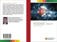 Benedito Rodrigues Da Silva Neto | Micologia MéDica - Volume 2 | Taschenbuch