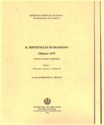 Il Ripostiglio di Biassono Milano 1975 (3 Volumi) - Ermanno A. Arslan