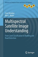 Cem ÜNsalan (U. A.) | Multispectral Satellite Image Understanding | Buch (2011)