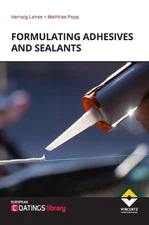 Formulating Adhesives and Sealants (2nd Revised Edition) by Hartwig Lohse Hardco