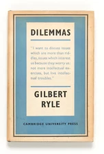 DILEMMAS - Gilbert Ryle - Cambridge University Press, 1954