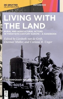 Living with the Land by Liesbeth van de Grift, Dietmar Mller... - 9783110678567