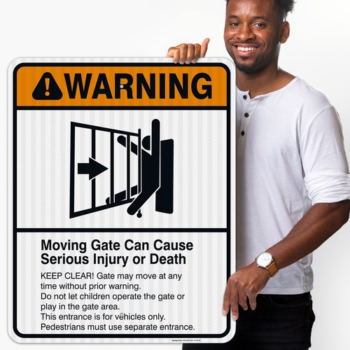 Moving Gate Sign, Moving Gate Can Cause Serious Injury or Death - Picture 65 of 85