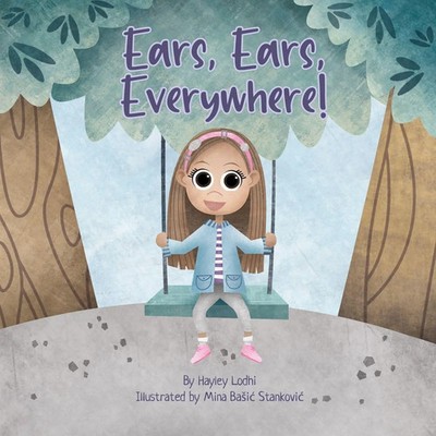 Ears, Ears, Everywhere! Hayley Lodhi Taschenbuch Englisch 2024 EAN 9798987559949