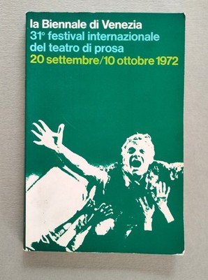 Die Biennale von Venedig. 31. Internationales Theaterfestival von Prosa.  AA.VV