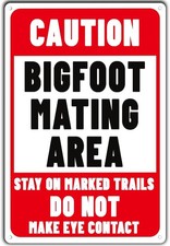 Bigfoot Mating Area Stay On Marked Tin Metal Signs Home D cor 8x12