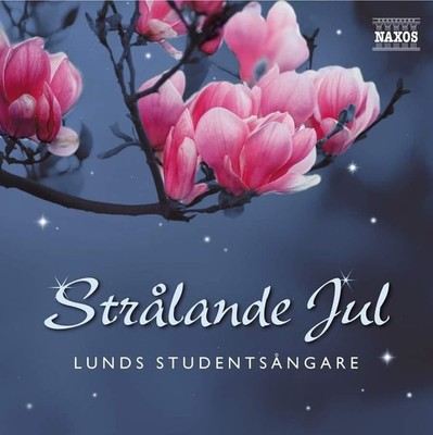 Audio Cd - Lunds Studentsangare: Stralande Jul (Radiant Christmas)  - Naxos -D- 