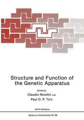 Structure and Function of the Genetic Apparatus by Claudio Nicolini (English) Pa