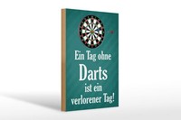 Holzschild Spruch 20X30 Cm Tag Ohne Darts Verlorener Tag Deko Schild Wooden Sign