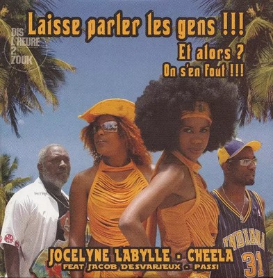 Lass die Leute reden!!!, Passi, Jacob Desvarieux, Jocelyne Labylle und Cheela