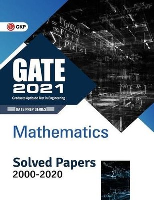 Gate 2021 Mathematics Solved Papers 2000-2020 by Gkp (English) Paperback Book