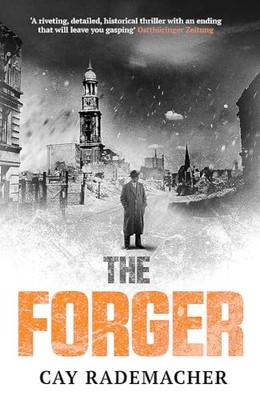The Forger (Inspector Frank Stave) - Paperback / softback NEW Rademacher, Cay 14