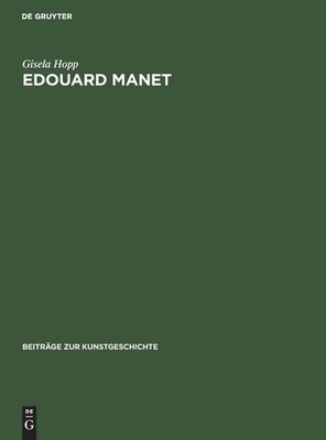 Edouard Manet: Farbe Und Bildgestalt