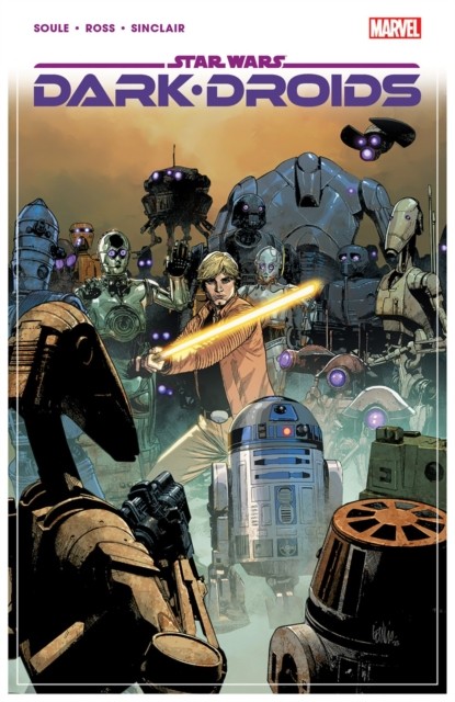 Star Wars Dark Droids by Charles Soule PAPERBACK 9781302951481
