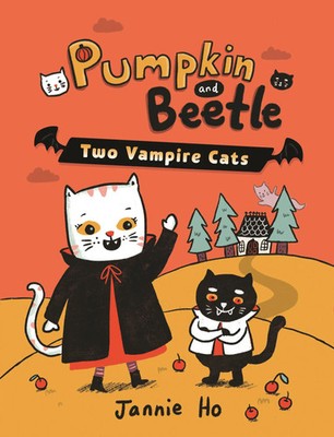 Pumpkin and Beetle: Two Vampire Cats Jannie Ho Buch Englisch 2025
