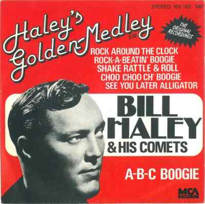 Bill Haley And His Comets Haleys Golden Medley Vinyl Single 7inch MCA Record