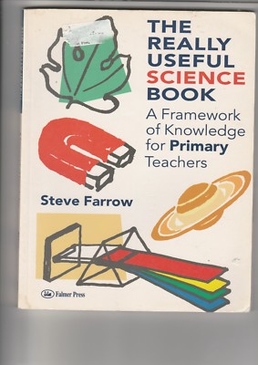 The Really Useful Science Book: Framework of Knowledge for Primary Teachers