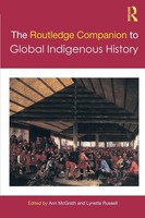 Ann Mcgrath (U. A.) | The Routledge Companion To Global Indigenous History
