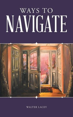Ways to Navigate | Walter Lacey | Taschenbuch | Kartoniert / Broschiert | 2016