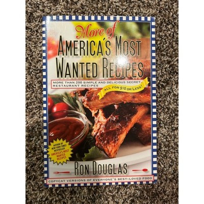 More of America's Most Wanted Recipes Cookbook Ron Douglas