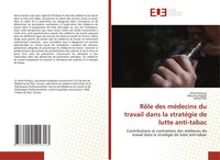 Amel Kchaou (U. A.) | RôLe Des MéDecins Du Travail Dans La StratéGie De Lutte...