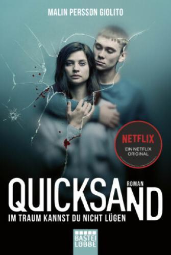 Thumbnail - Quicksand: Traum Kannst Du Nicht Lügen Roman. Ein Netflix Original