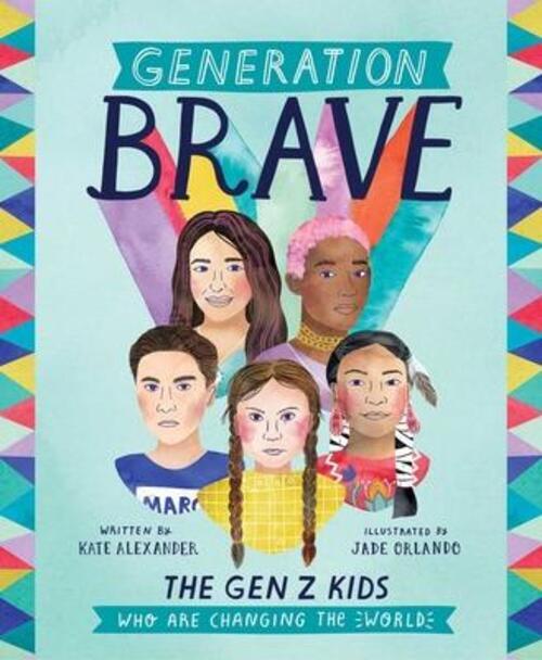 Thumbnail - Generation Brave | The Gen Z Kids Who Are Changing The World | Kate