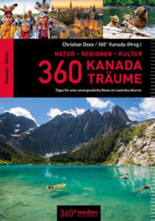 360 Kanada-Träume Christian Dose