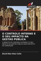 David Noe Diaz Calla | O Controlo Interno E O Seu Impacto Na GestÃO PÚBlica